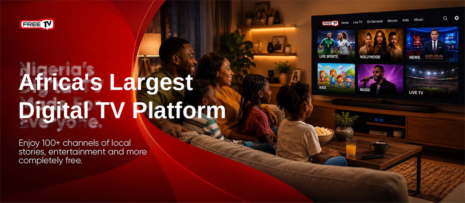 Africa's Largest Digital TV Platform — entertainment, sports, news, Nollywood and more, all in one place, with no monthly bills.
